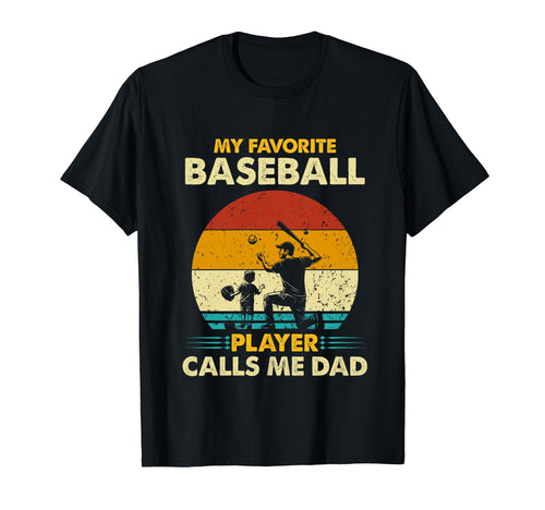Fathers Day My Favorite Baseball Player T-Shirt - Graphic Print Men Women - T-Shirt, Sweatshirt, Hoodie