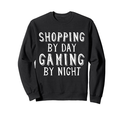 Shopping Day Gaming Night Grocery Sweatshirt - Aesthetic Graphic Men Women - T-Shirt, Sweatshirt, Hoodie
