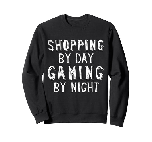 Shopping Day Gaming Night Grocery Sweatshirt - Aesthetic Graphic Men Women - T-Shirt, Sweatshirt, Hoodie