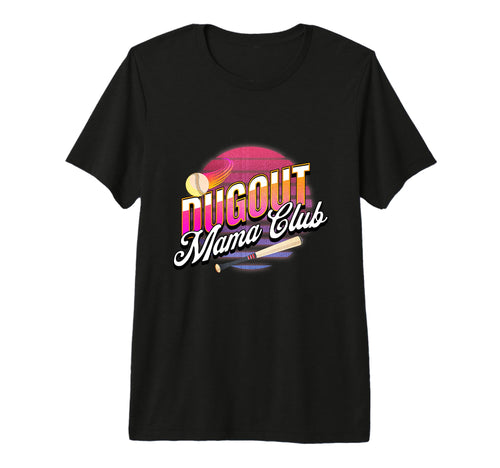 Dugout Mama Club Baseball Mom Baseball T-Shirt - Trendy Graphic Men Women - T-Shirt, Sweatshirt, Hoodie