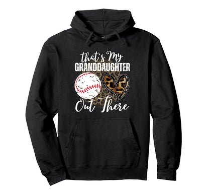 Thats My Granddaughter Out There Hoodie - Aesthetic Graphic Men Women - T-Shirt, Sweatshirt, Hoodie