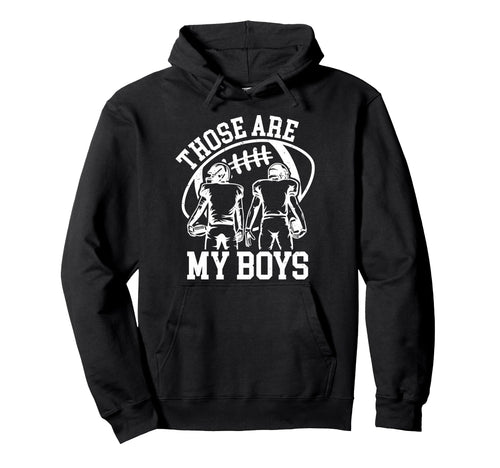 Those Are My Football Mom Mama Game Day Hoodie - Aesthetic Graphic Unisex - T-Shirt, Sweatshirt, Hoodie