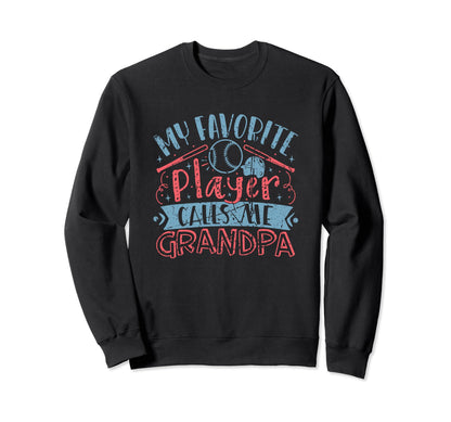 My Favorite Baseball Softball Player Sweatshirt - Streetwear Style Unisex - T-Shirt, Sweatshirt, Hoodie