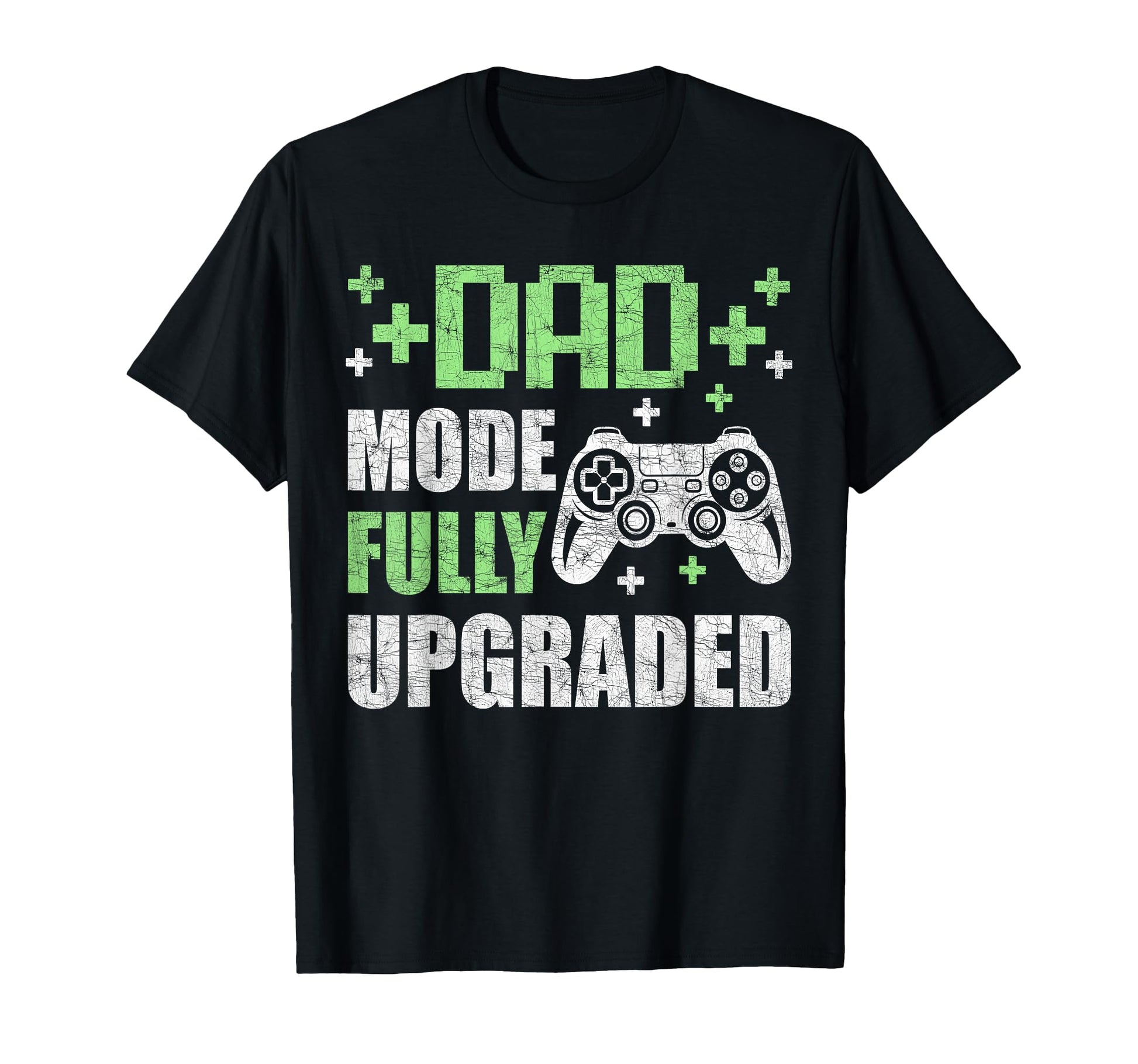 Dad Mode Fully Upgraded Gamer Dad T-Shirt - Unique Graphic for Adults - T-Shirt, Sweatshirt, Hoodie