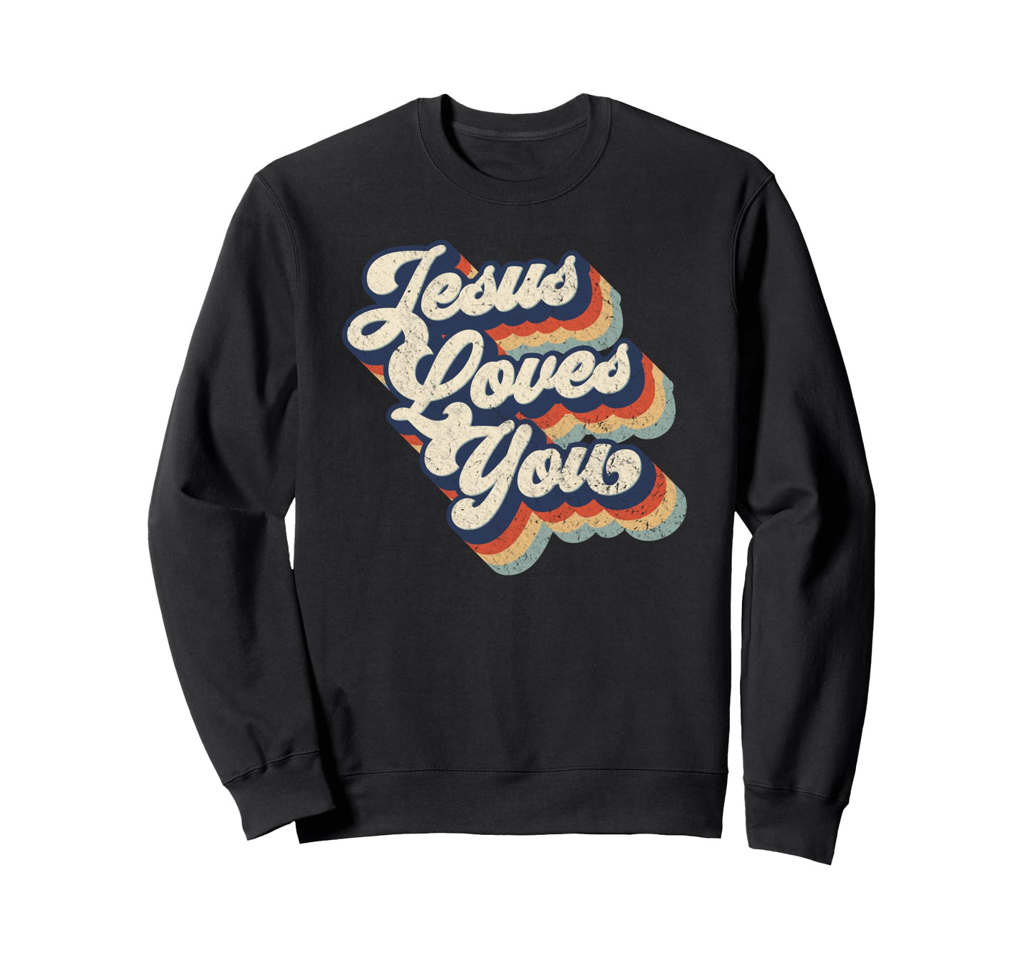 Jesus Loves You Womens Sweatshirt - Unique Graphic Unisex - T-Shirt, Sweatshirt, Hoodie