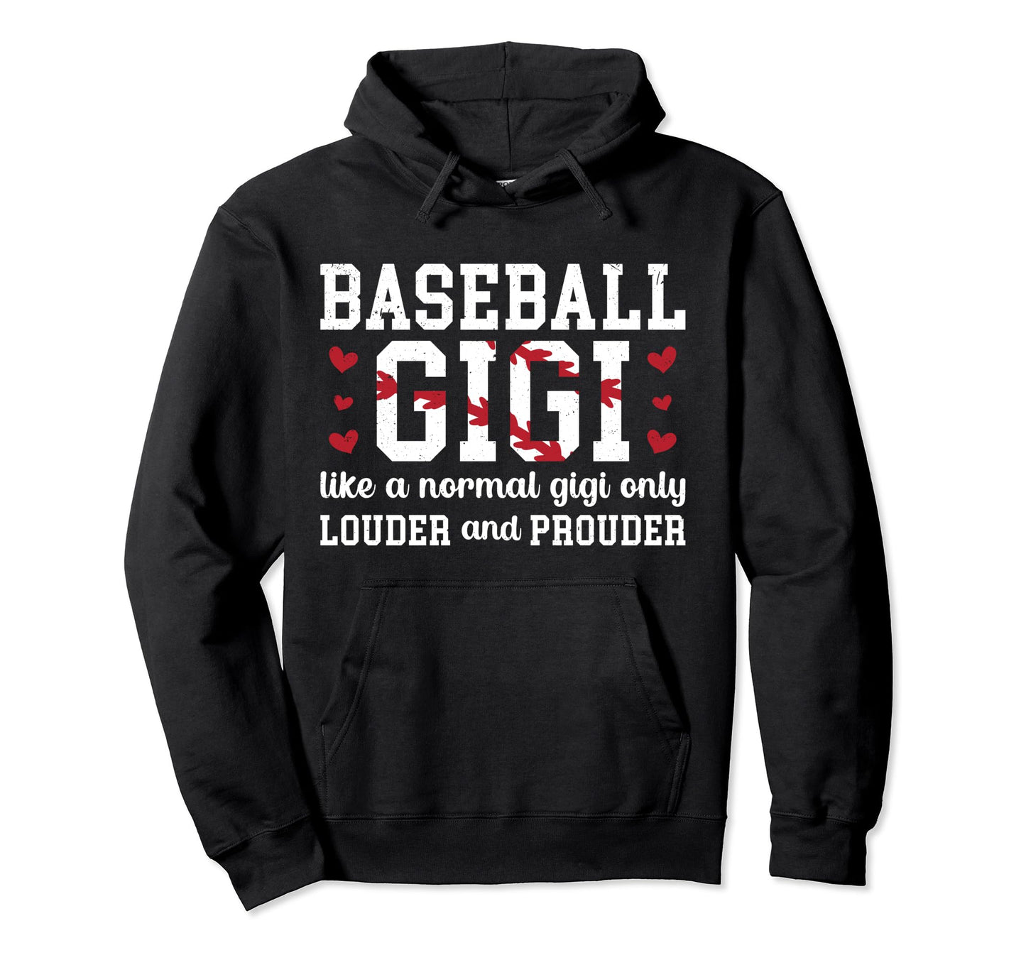 Baseball Gigi Funny Grandma Gigi Hoodie - Streetwear Style Men Women - T-Shirt, Sweatshirt, Hoodie