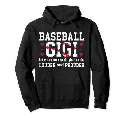 Baseball Gigi Funny Grandma Gigi Hoodie - Streetwear Style Men Women - T-Shirt, Sweatshirt, Hoodie