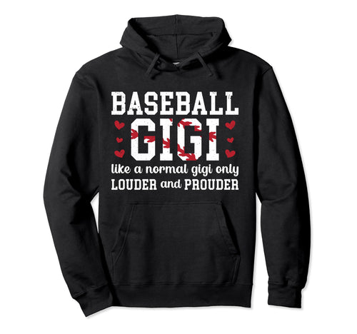 Baseball Gigi Funny Grandma Gigi Hoodie - Streetwear Style Men Women - T-Shirt, Sweatshirt, Hoodie