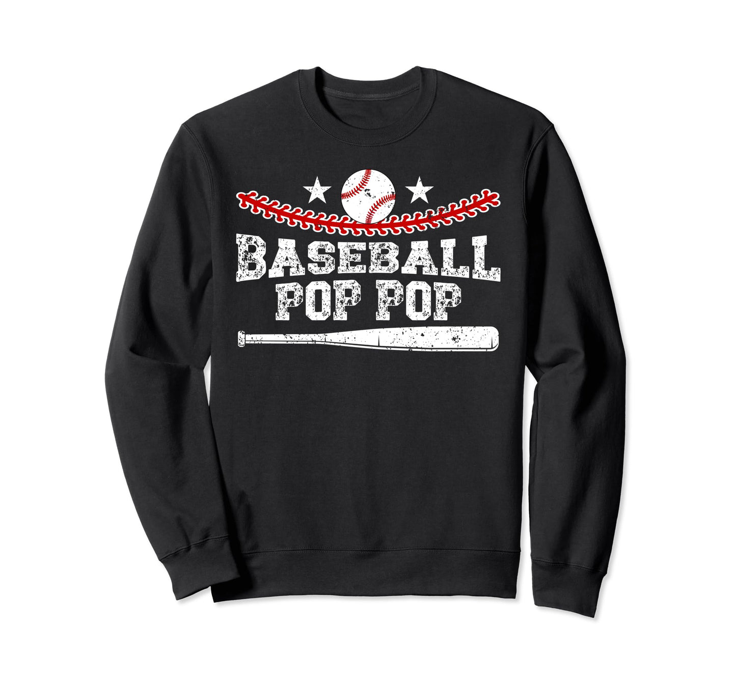 Baseball Pop Pop Best Grandpa Sweatshirt - Casual Everyday Wear Men Women - T-Shirt, Sweatshirt, Hoodie