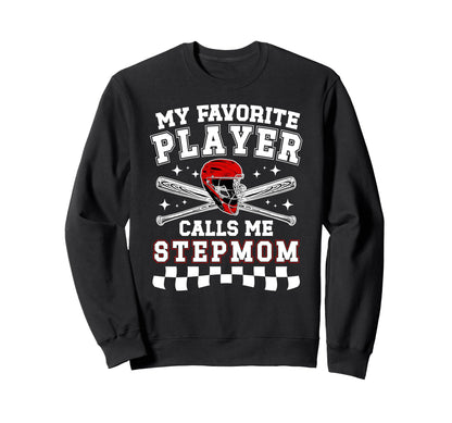 Proud Baseball Stepmom Baseball Player Sweatshirt - Graphic Print Unisex - T-Shirt, Sweatshirt, Hoodie