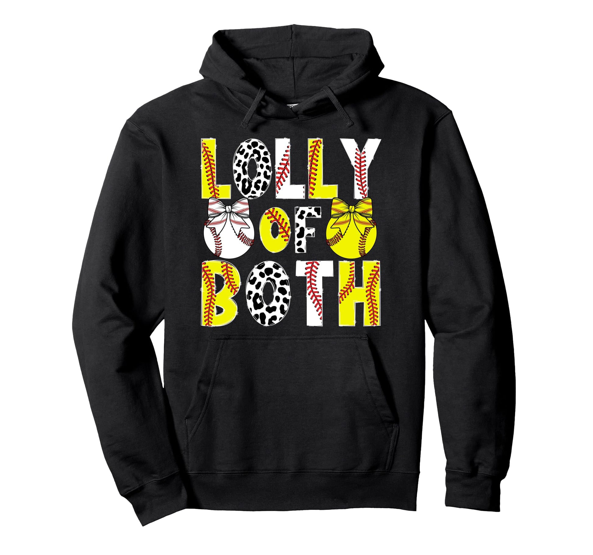 Lolly Both Proud Softball Baseball Lolly Hoodie - Graphic Print Unisex - T-Shirt, Sweatshirt, Hoodie