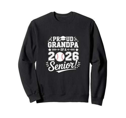 Proud Grandpa 2026 Senior Sweatshirt - Aesthetic Graphic for Adults - T-Shirt, Sweatshirt, Hoodie