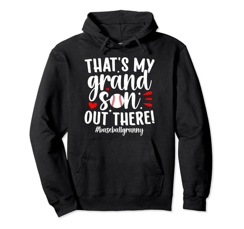 Thats My Grandson Baseball Granny Hoodie - Minimalist Print Unisex - T-Shirt, Sweatshirt, Hoodie