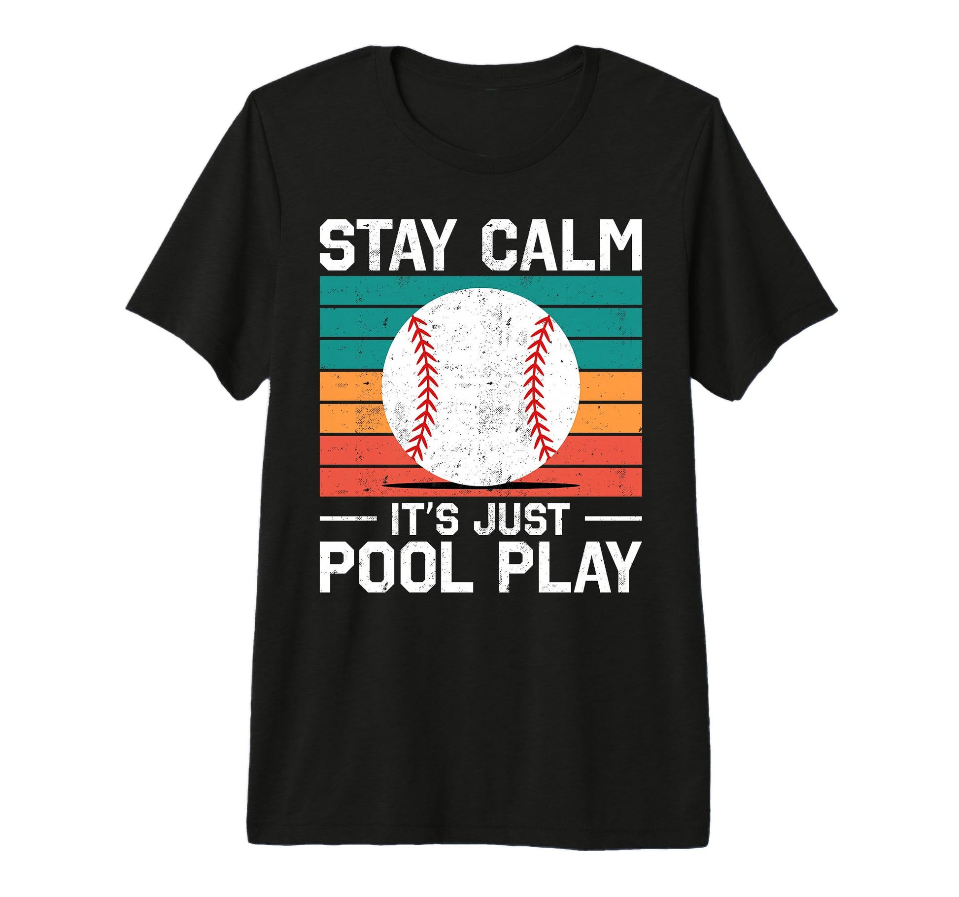 Stay Calm Its Just Pool Play Funny T-Shirt - Novelty Apparel Unisex - T-Shirt, Sweatshirt, Hoodie