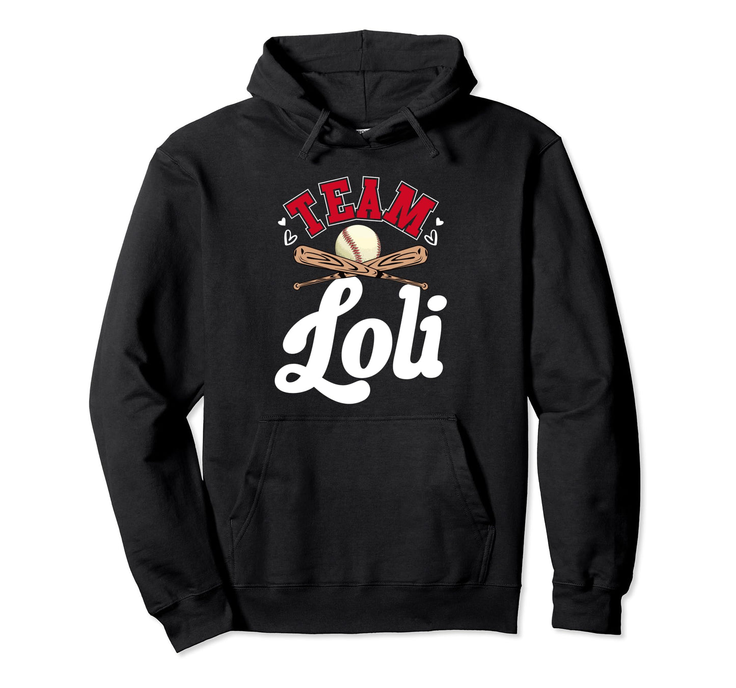 Team Loli Mothers Day Baseball Hoodie - Fun Novelty Design for Adults - T-Shirt, Sweatshirt, Hoodie