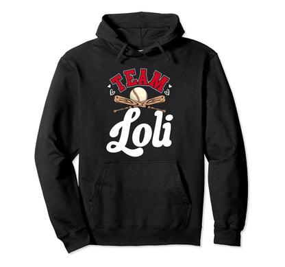 Team Loli Mothers Day Baseball Hoodie - Fun Novelty Design for Adults - T-Shirt, Sweatshirt, Hoodie