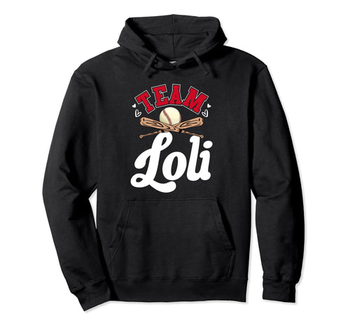 Team Loli Mothers Day Baseball Hoodie - Fun Novelty Design for Adults - T-Shirt, Sweatshirt, Hoodie