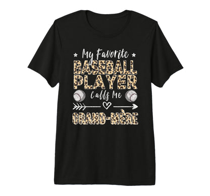 My Favorite Baseball Player Calls Me T-Shirt - Graphic Print Men Women - T-Shirt, Sweatshirt, Hoodie