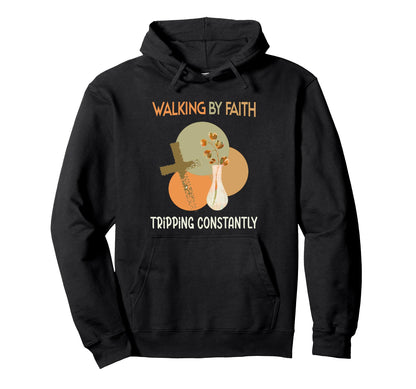 Boho Christian Walking Faith Tripping Hoodie - Custom Art Print Unisex - T-Shirt, Sweatshirt, Hoodie
