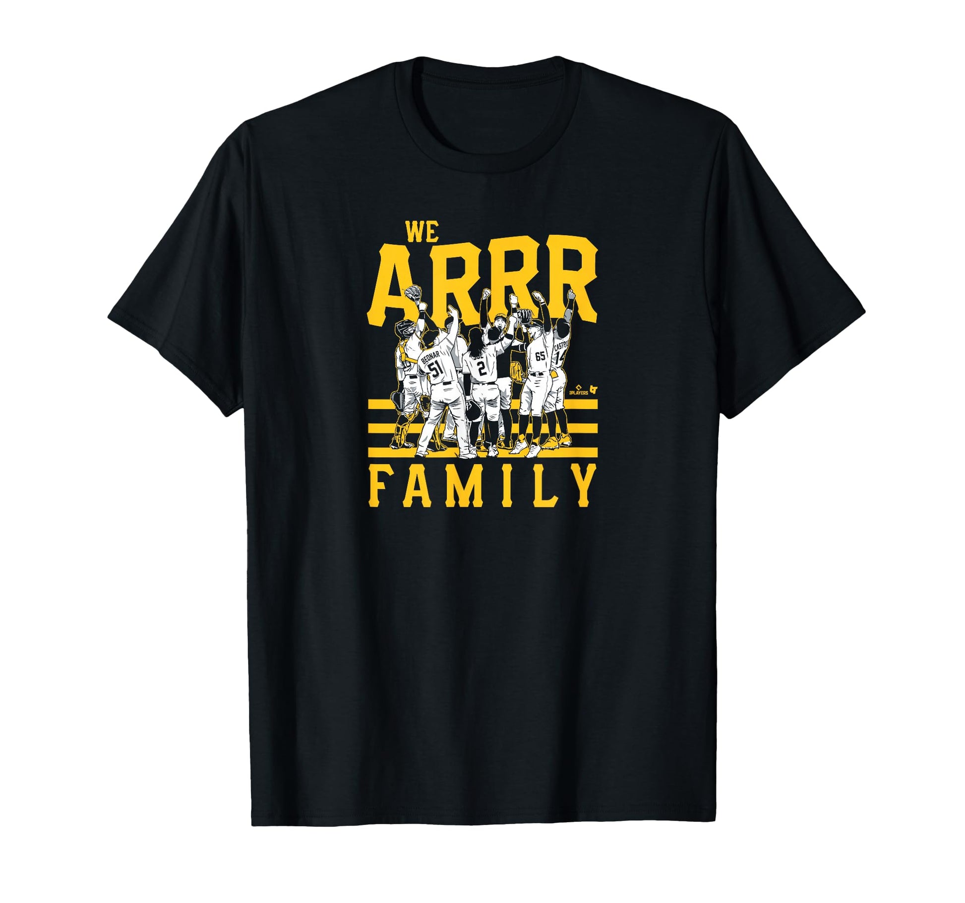 We Arrr Family Pittsburgh Baseball T-Shirt - Streetwear Style for Adults - T-Shirt, Sweatshirt, Hoodie