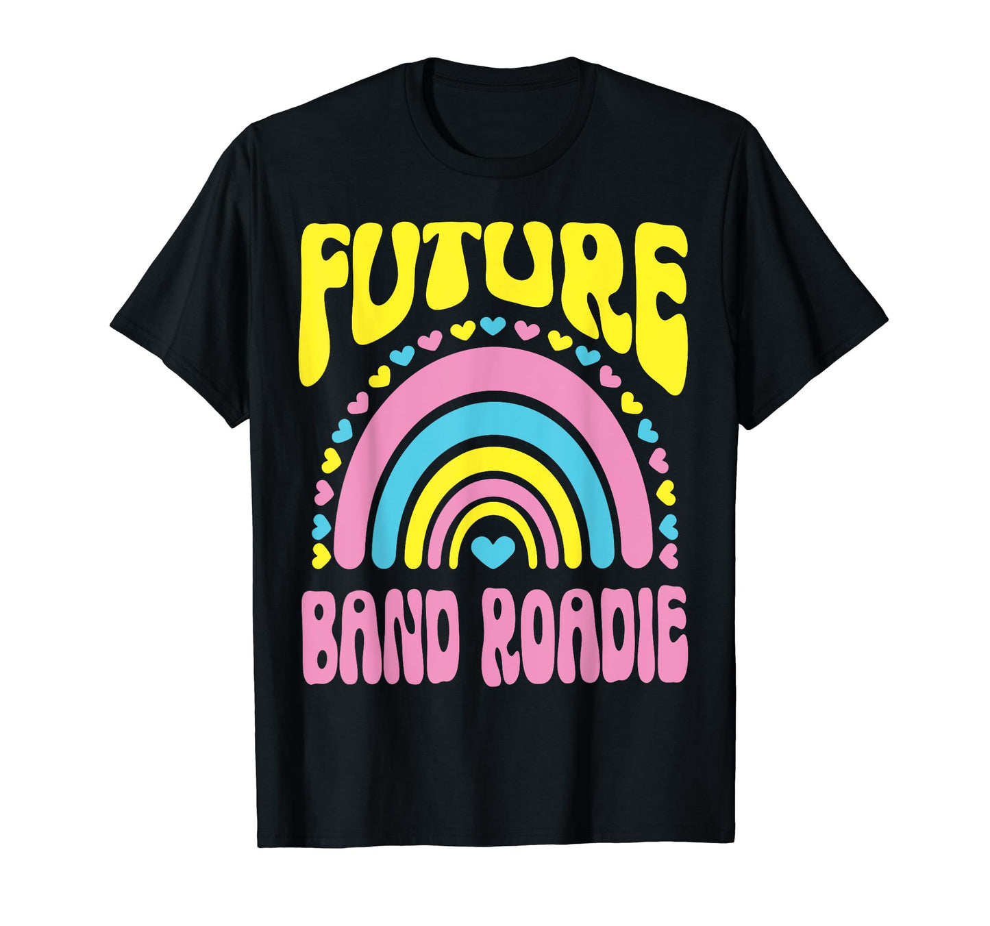 Future Band Roadie Bright Rainbow T-Shirt - Novelty Apparel Men Women - T-Shirt, Sweatshirt, Hoodie