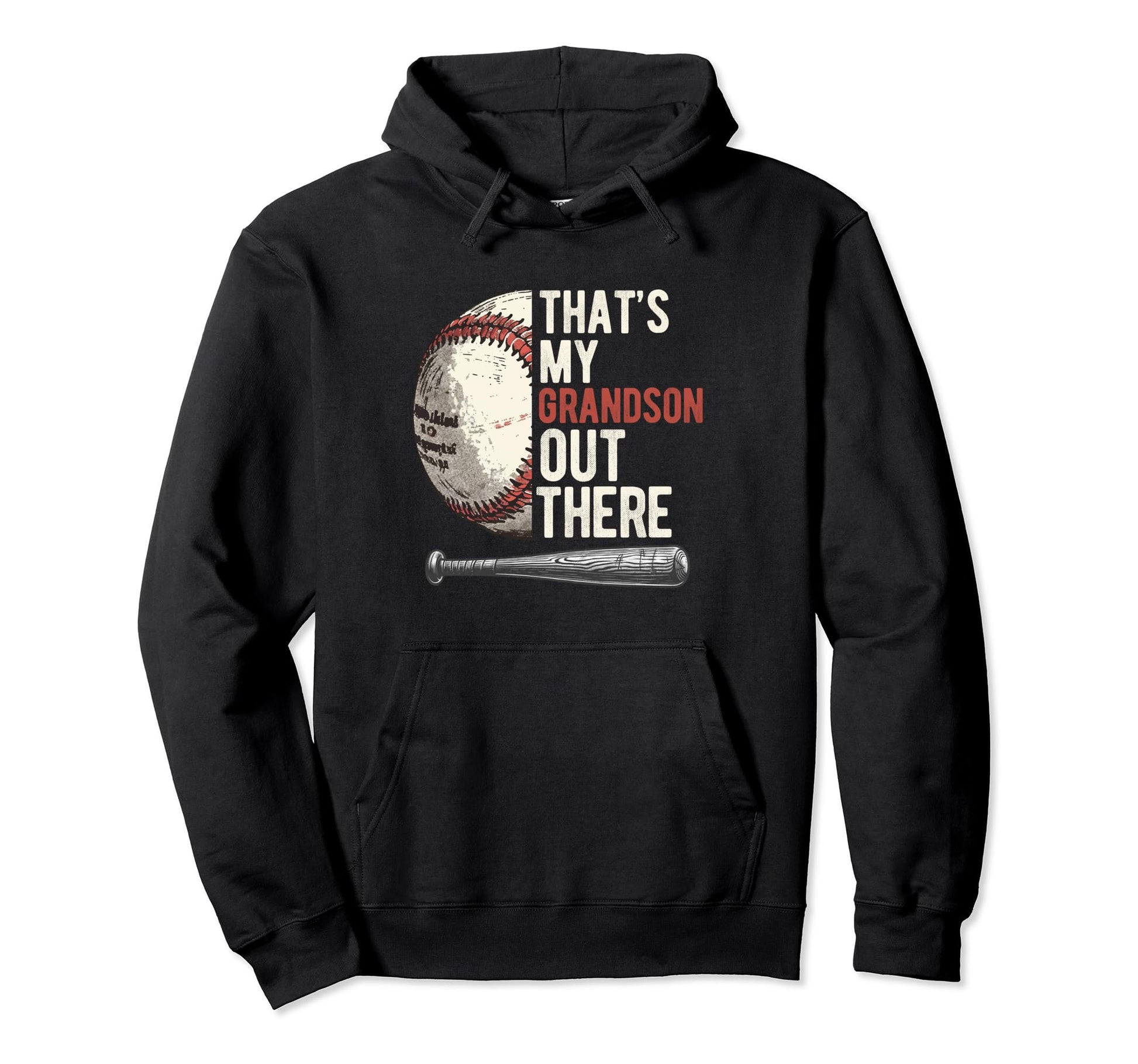 Thats My Grandson Out There Baseball Hoodie - Unique Graphic for Adults - T-Shirt, Sweatshirt, Hoodie