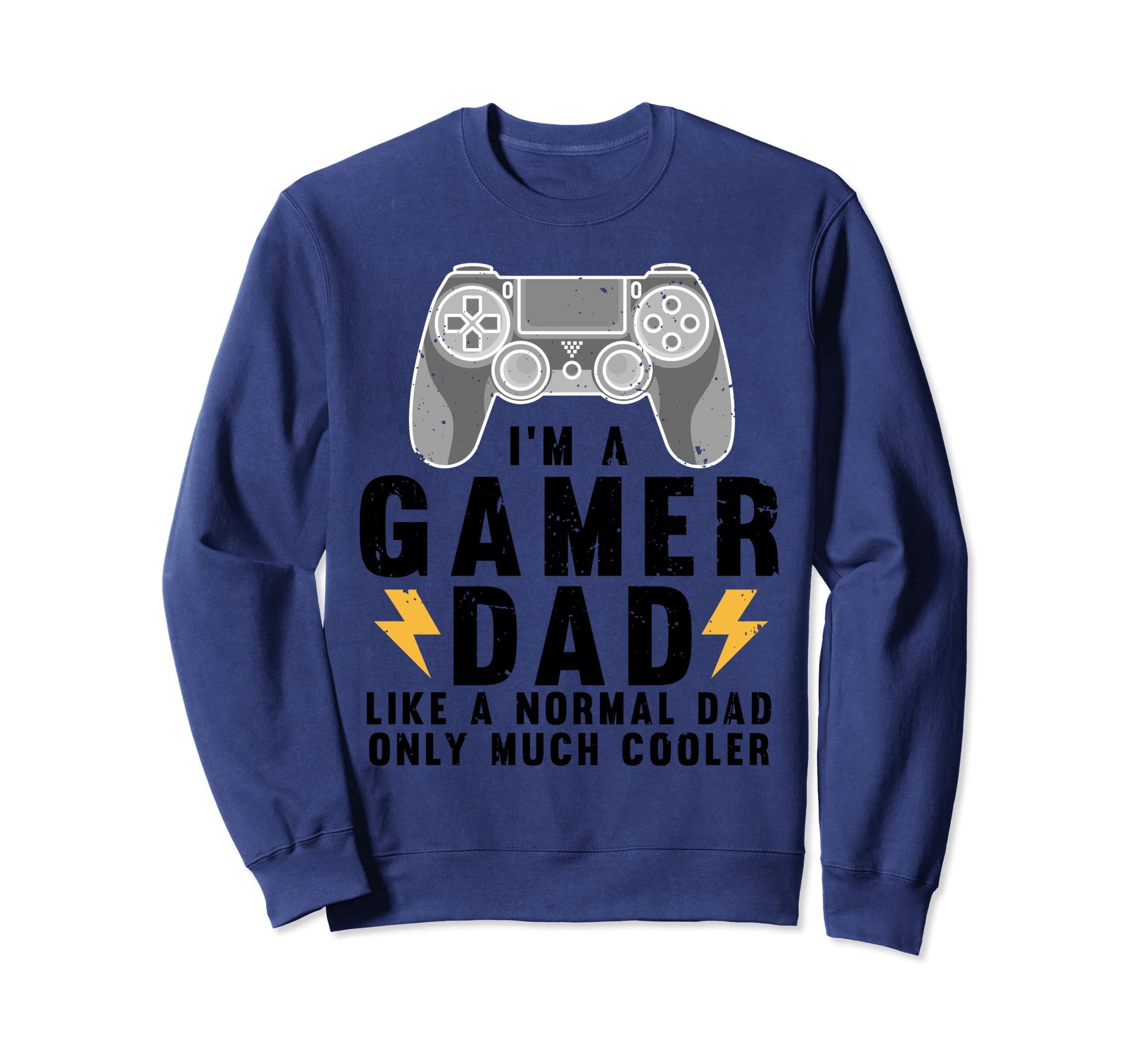 Gamer Dad Father Gaming Computer Sweatshirt - Streetwear Style for Adults - T-Shirt, Sweatshirt, Hoodie