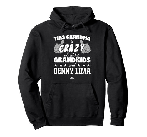 Grandma Crazy Denny Lima Prospect Hoodie - Trendy Graphic Men Women - T-Shirt, Sweatshirt, Hoodie