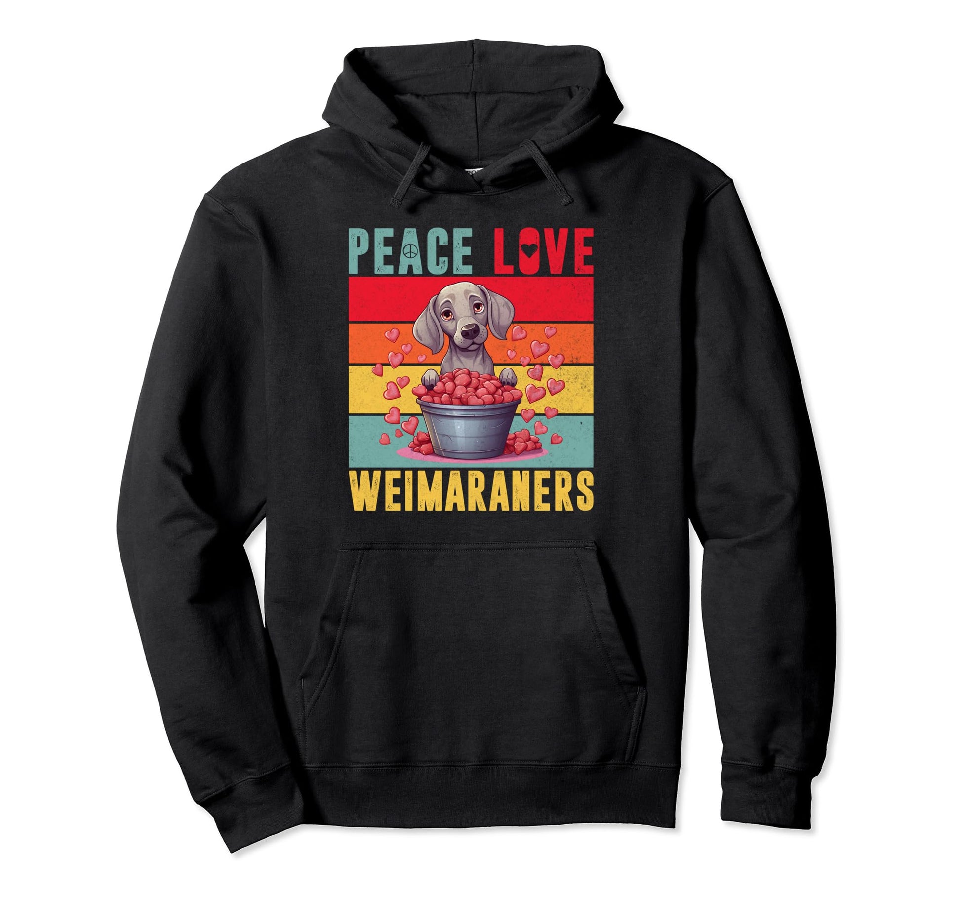Peace Love Weimaraners Hoodie - Fun Novelty Design Unisex - T-Shirt, Sweatshirt, Hoodie