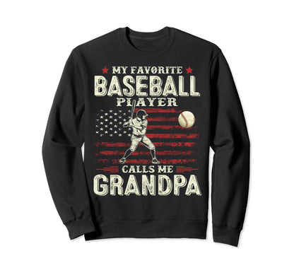 Favorite Baseball Player Calls Sweatshirt - Aesthetic Graphic for Adults - T-Shirt, Sweatshirt, Hoodie