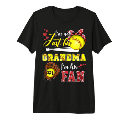 Im Not Just His Grandma Im His T-Shirt - Minimalist Print for Adults - T-Shirt, Sweatshirt, Hoodie