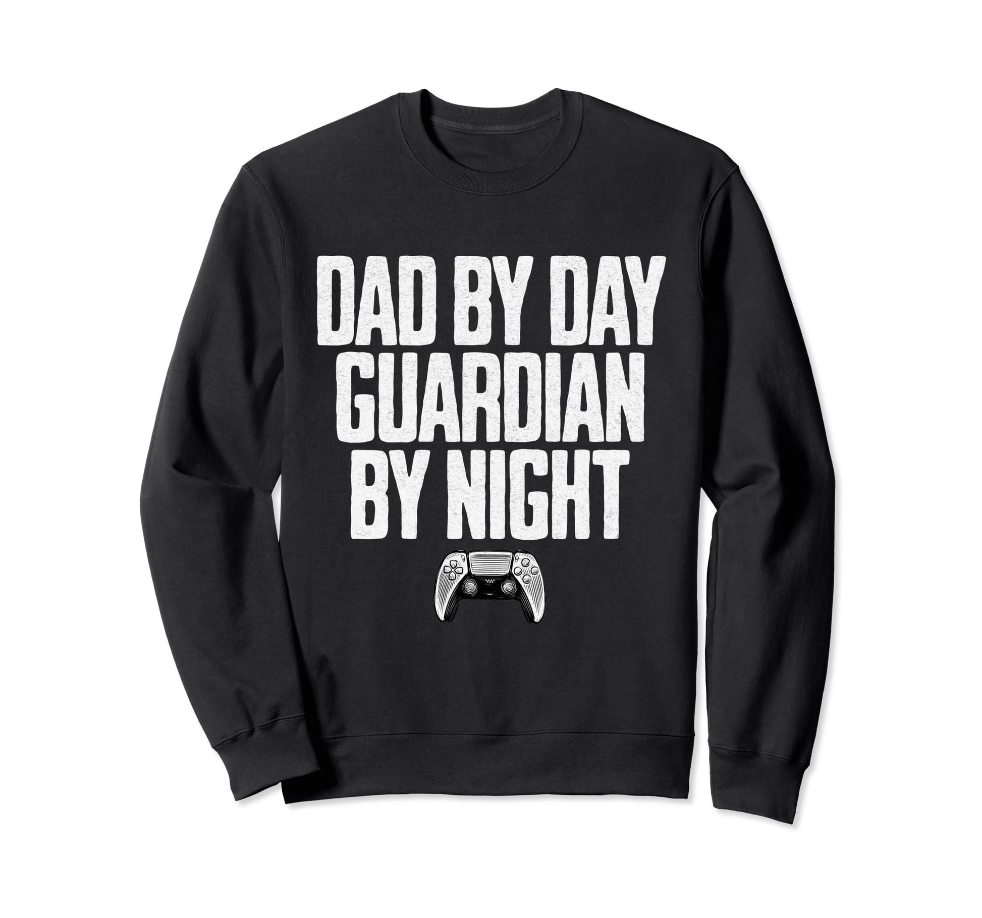 Dad Day Guardian Night Gaming Sweatshirt - Custom Art Print for Adults - T-Shirt, Sweatshirt, Hoodie