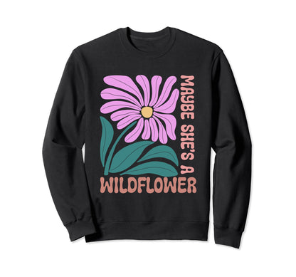Boho Minimalistic Maybe Shes Sweatshirt - Custom Art Print for Adults - T-Shirt, Sweatshirt, Hoodie