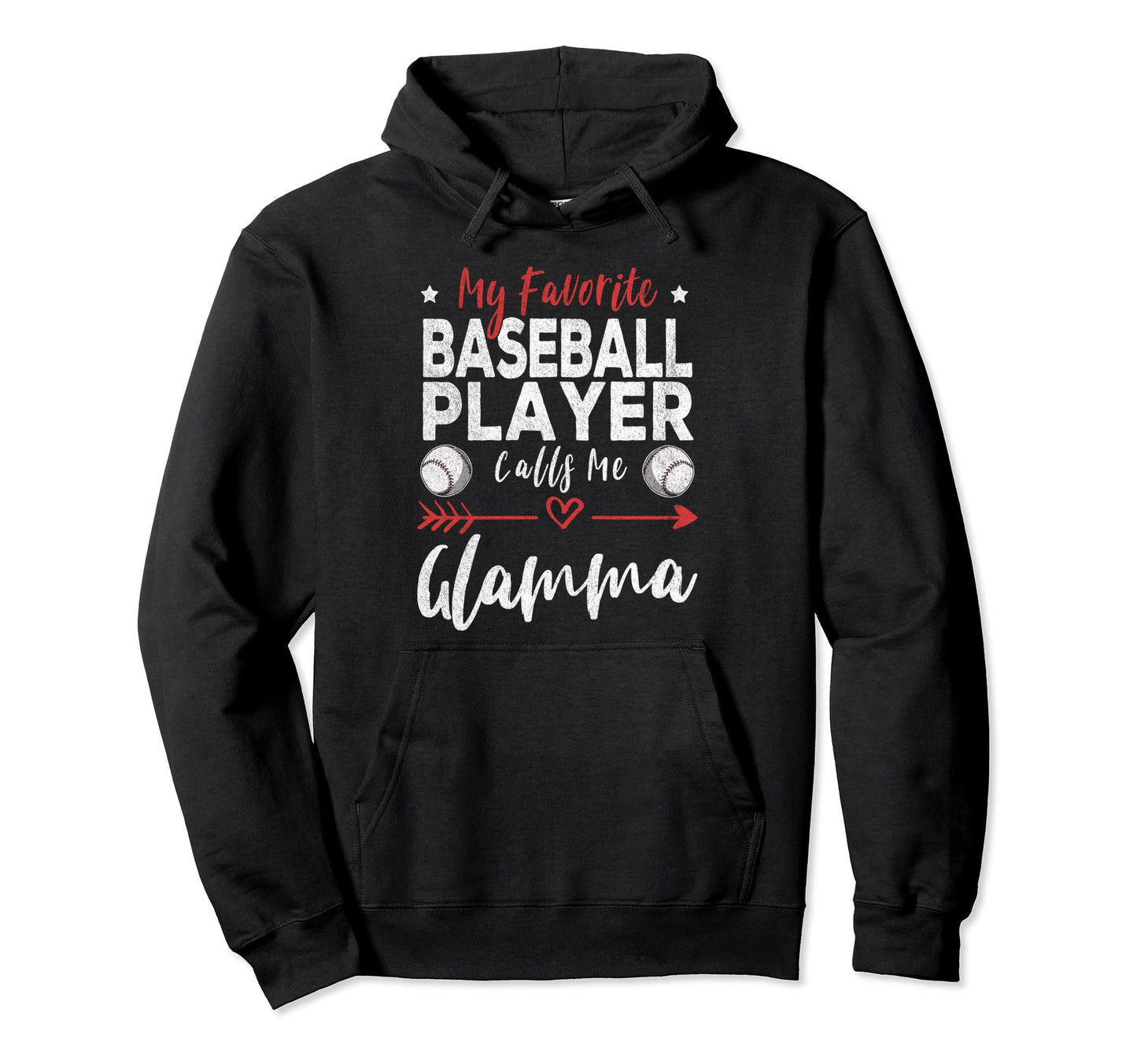 My Favorite Baseball Player Calls Hoodie - Fun Novelty Design for Adults - T-Shirt, Sweatshirt, Hoodie