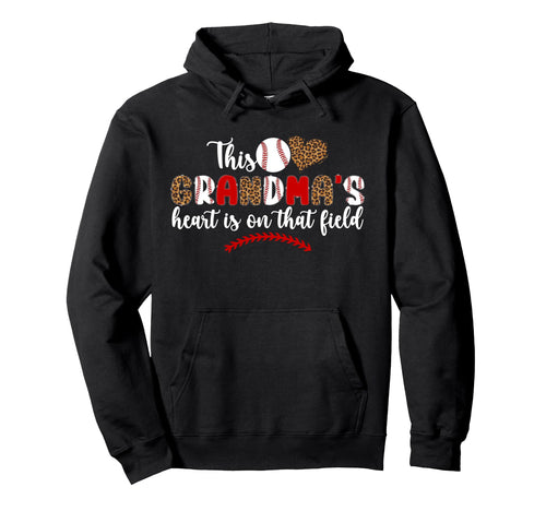 That Field Baseball Grandma Baseball Hoodie - Streetwear Style Men Women - T-Shirt, Sweatshirt, Hoodie