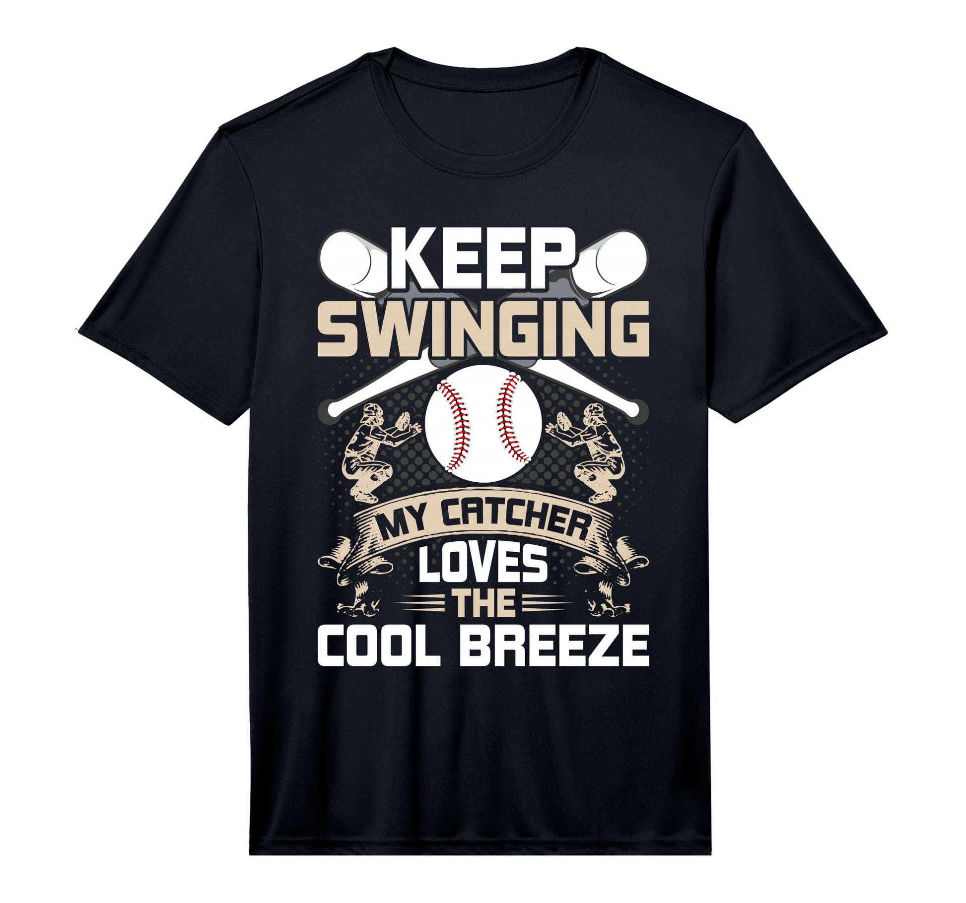 Mens Keep Swinging My Catcher Like T-Shirt - Streetwear Style Men Women - T-Shirt, Sweatshirt, Hoodie