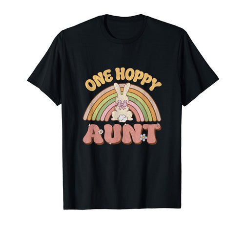 One Hoppy Aunt Bunny Easter Rainbow T-Shirt - Unique Graphic Men Women - T-Shirt, Sweatshirt, Hoodie