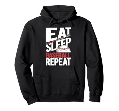 Eat Sleep Baseball Repeat Baseball Player Hoodie - Trendy Graphic Men Women - T-Shirt, Sweatshirt, Hoodie
