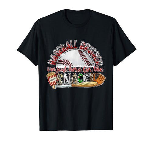 Baseball Brother Im Just Here Snacks T-Shirt - Trendy Graphic for Adults - T-Shirt, Sweatshirt, Hoodie