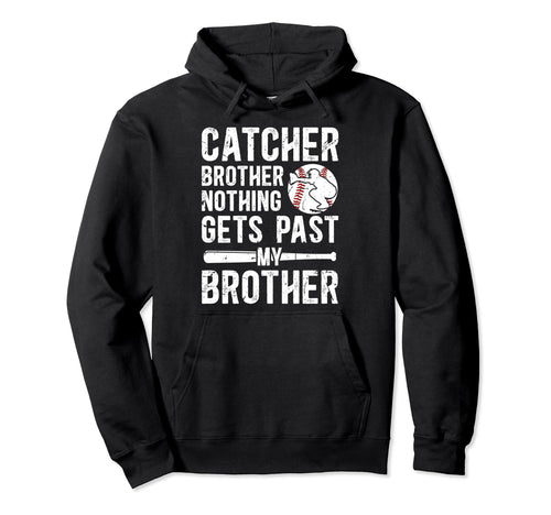 Proud Baseball Catcher Brother Baseball Hoodie - Unique Graphic Unisex - T-Shirt, Sweatshirt, Hoodie