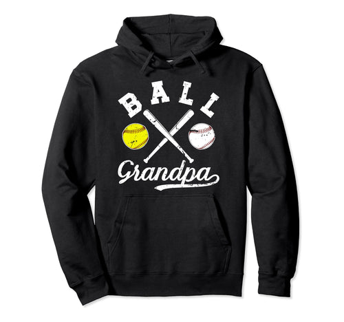 Ball Grandpa Softball Baseball Grandpa Hoodie - Novelty Apparel for Adults - T-Shirt, Sweatshirt, Hoodie