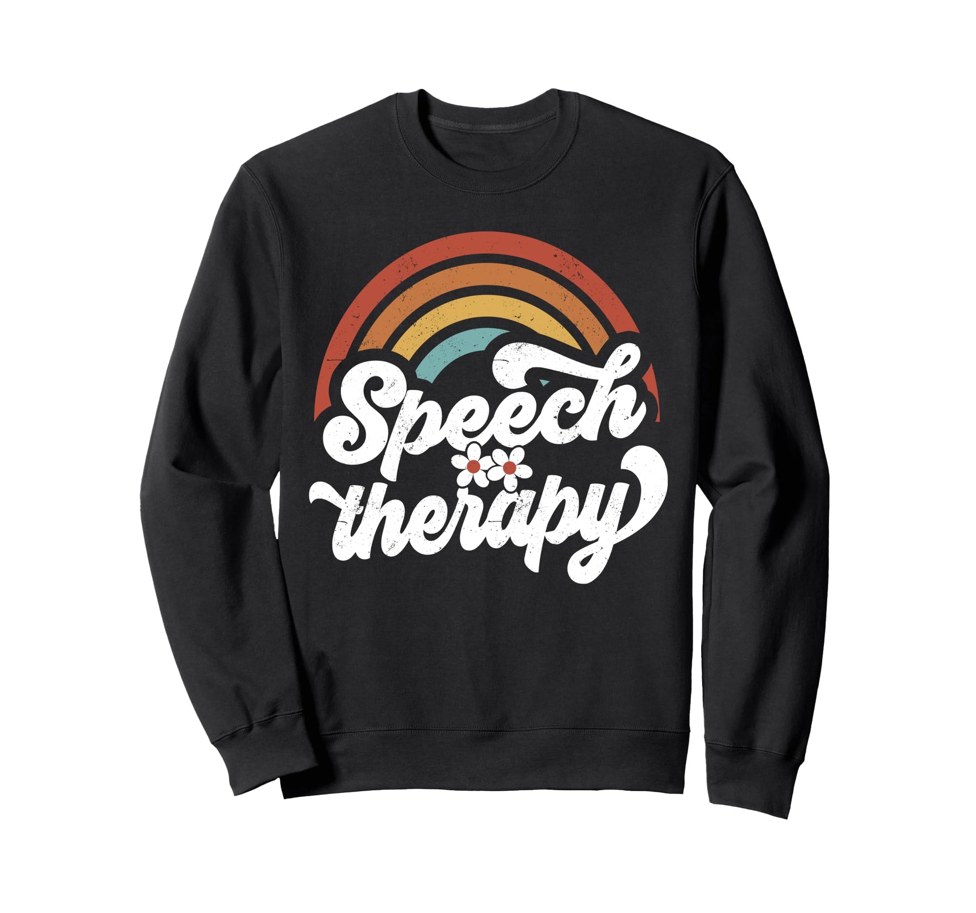 Speech Therapy Groovy Rainbow Speech Sweatshirt - Custom Art Print Unisex - T-Shirt, Sweatshirt, Hoodie