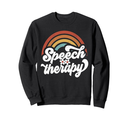 Speech Therapy Groovy Rainbow Speech Sweatshirt - Custom Art Print Unisex - T-Shirt, Sweatshirt, Hoodie
