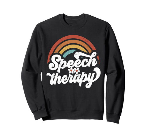 Speech Therapy Groovy Rainbow Speech Sweatshirt - Custom Art Print Unisex - T-Shirt, Sweatshirt, Hoodie