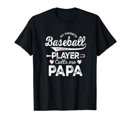 My Favorite Baseball Player Calls Me T-Shirt - Custom Art Print Unisex - T-Shirt, Sweatshirt, Hoodie
