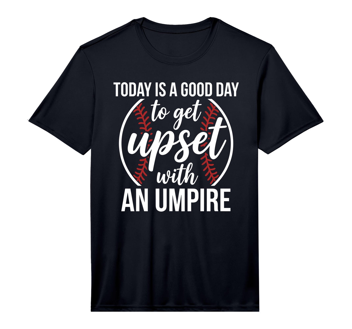 Mens Today Is Good Day To Get T-Shirt - Fun Novelty Design for Adults - T-Shirt, Sweatshirt, Hoodie