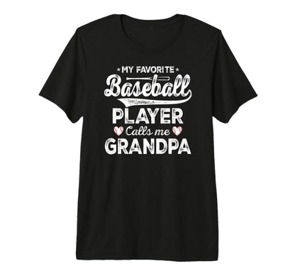 My Favorite Baseball Player Calls Me T-Shirt - Graphic Print for Adults - T-Shirt, Sweatshirt, Hoodie