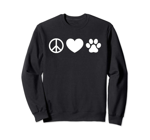 Peace Love And Dogs Sweatshirt - Custom Art Print Men Women - T-Shirt, Sweatshirt, Hoodie