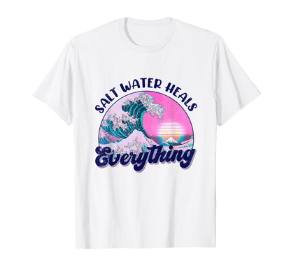 Saltwater Heals Everything Vaporwave T-Shirt - Minimalist Print Men Women - T-Shirt, Sweatshirt, Hoodie