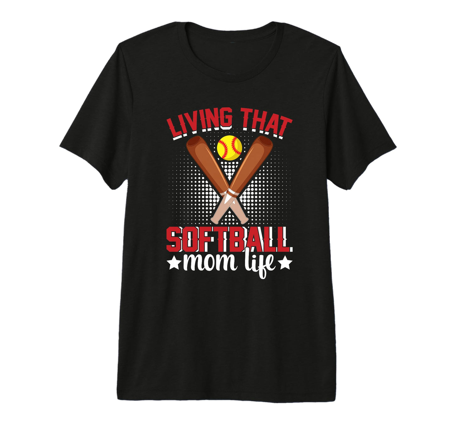 Living That Softball Mom Life Mom T-Shirt - Graphic Print for Adults - T-Shirt, Sweatshirt, Hoodie